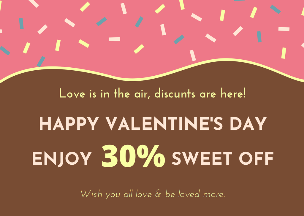 💘Happy Valentine's Day, Sweet Discounts Here💘