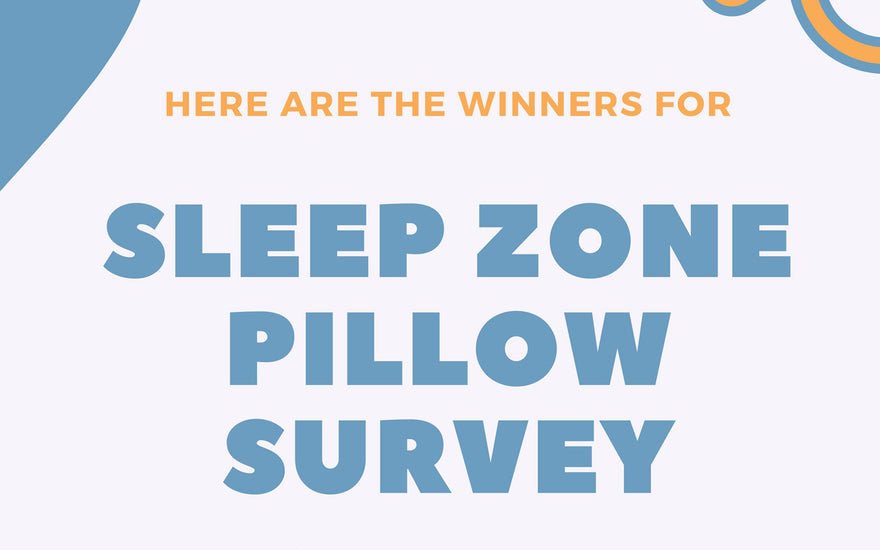 SLEEP ZONE, Pillow, Survey, Winners,Giveaway