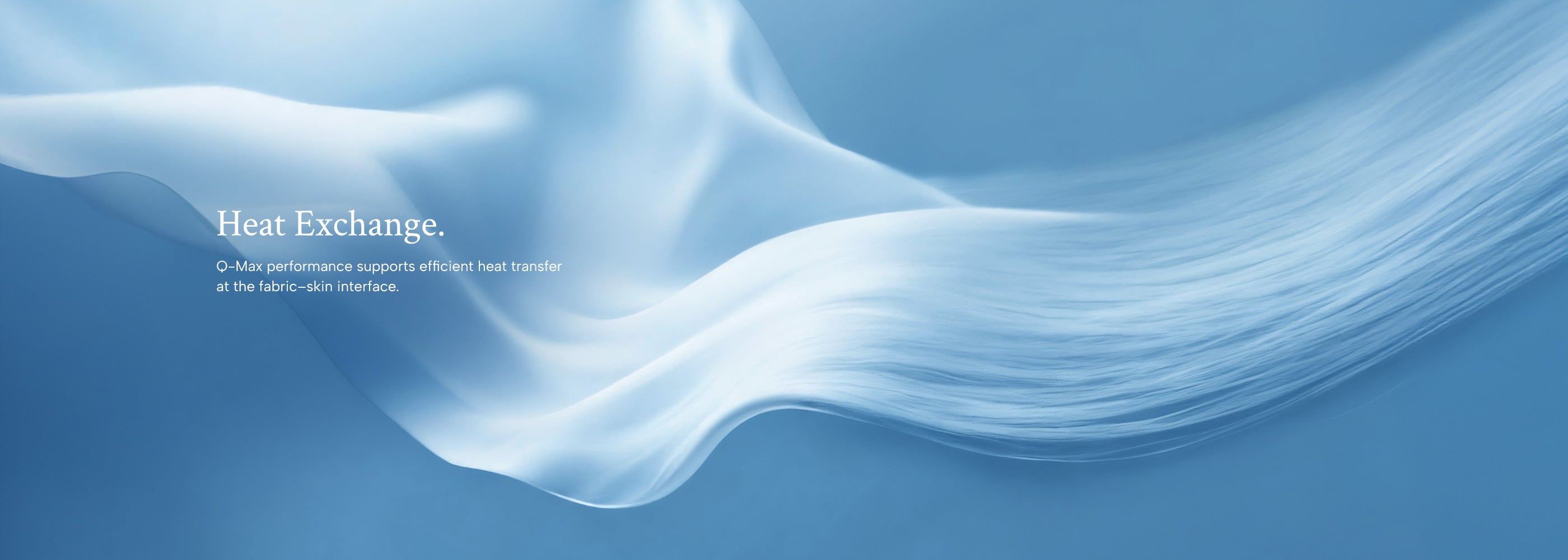 q-max performance supports efficient heat transfer at the fabric-skin interface